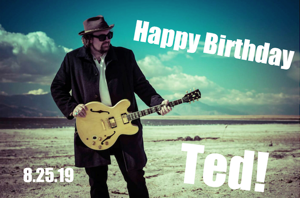 HAPPY BIRTHDAY TED ON AUGUST 25th!!!
