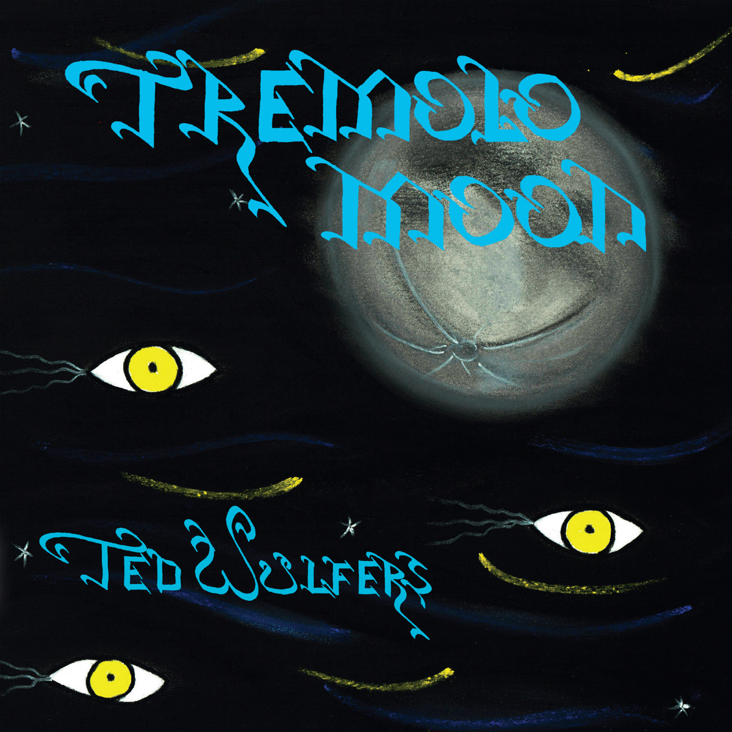 Ted’s New Album “TREMOLO MOON” Available Now